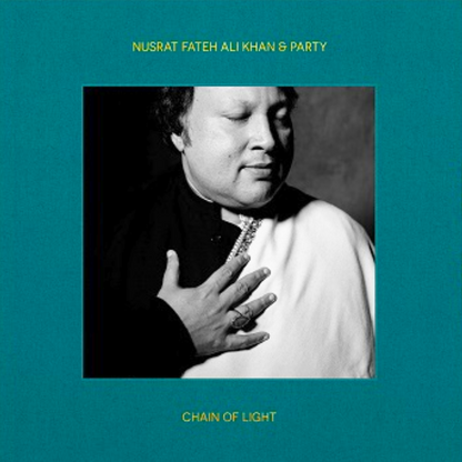 Nusrat Fateh Ali Khan & Party - Chain Of Light (Special Edition) - LP