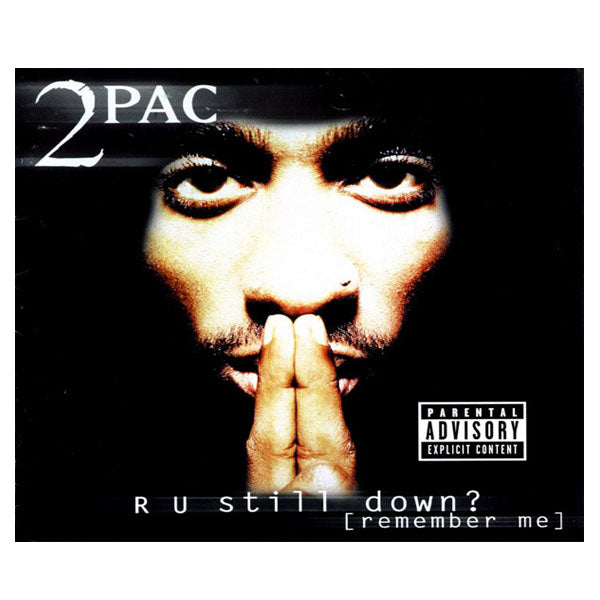 2Pac - R U Still Down? [Remember Me] - 2CD