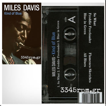 Miles Davis - Kind Of Blue - K7