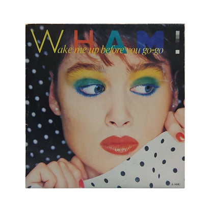 Wham! - Wake Me Up Before You Go-Go - 7" (Used Vinyl)