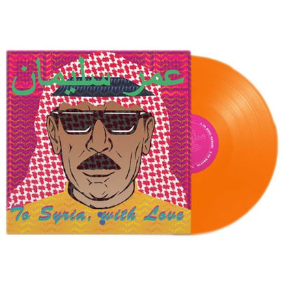Omar Souleyman - To Syria With Love (Colored Vinyl Orange) - 2LP
