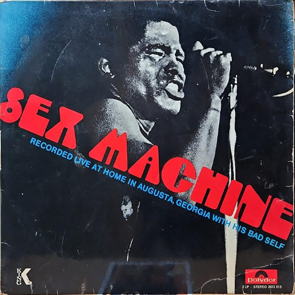 James Brown - Sex Machine (Recorded Live At Home In Augusta, Georgia With His Bad Self) (Gatefold) - LP (Used Vinyl)