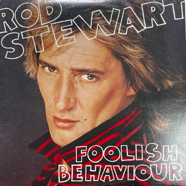 Rod Stewart – Foolish Behaviour - LP (Used Vinyl)