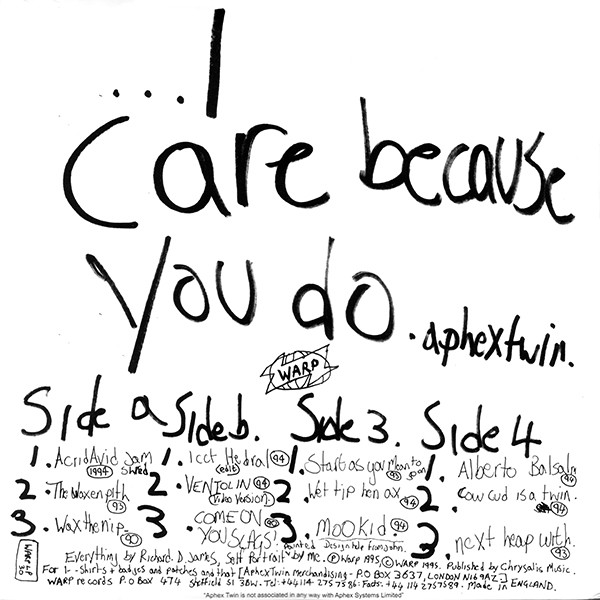 Aphex Twin - I Care Because You Do - 2LP